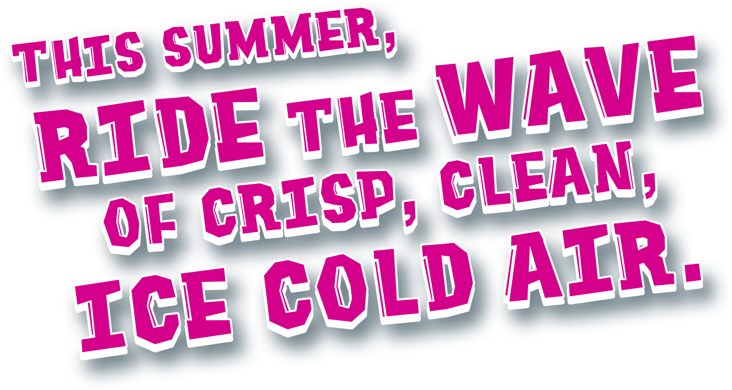 Ice Cold Air