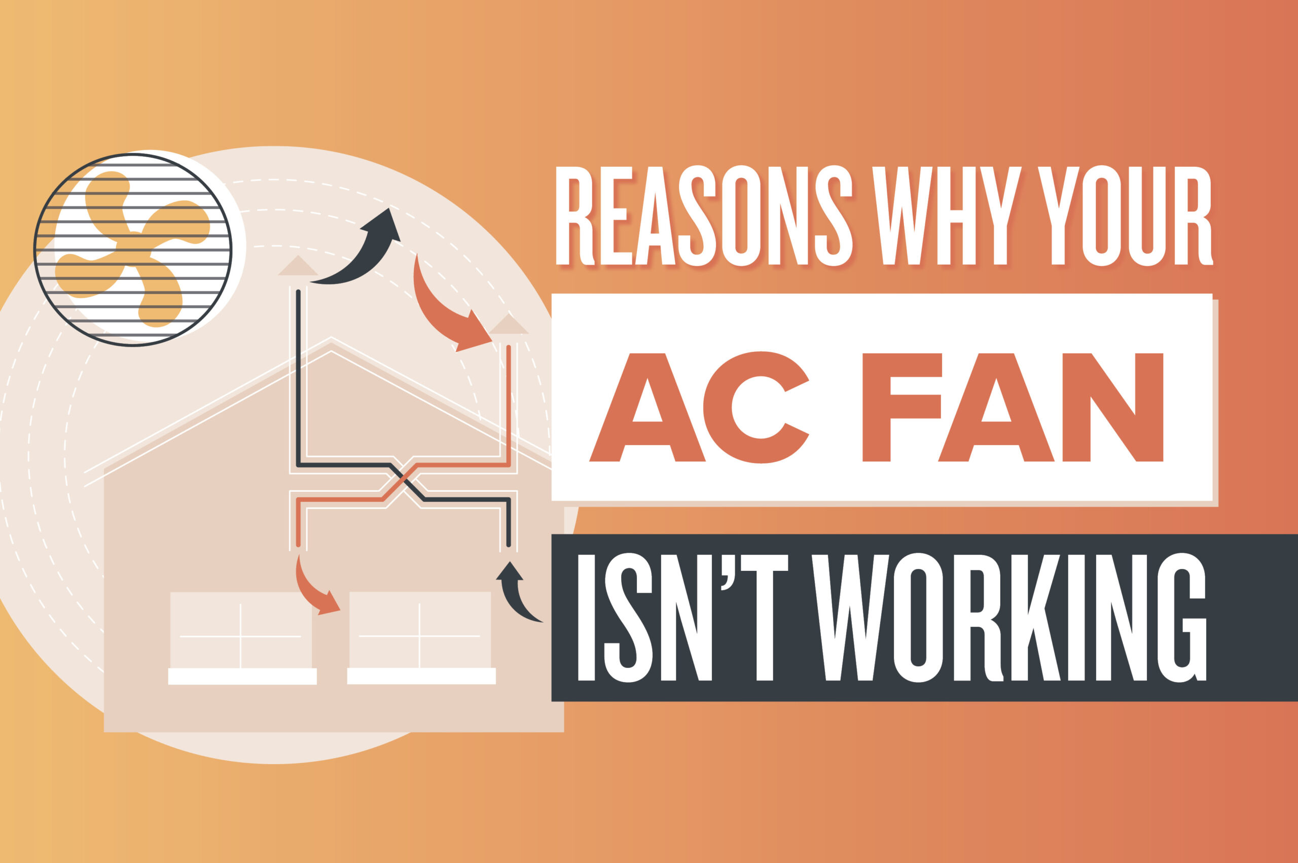 Why Is My AC Fan Not Working? Common Causes and Fixes